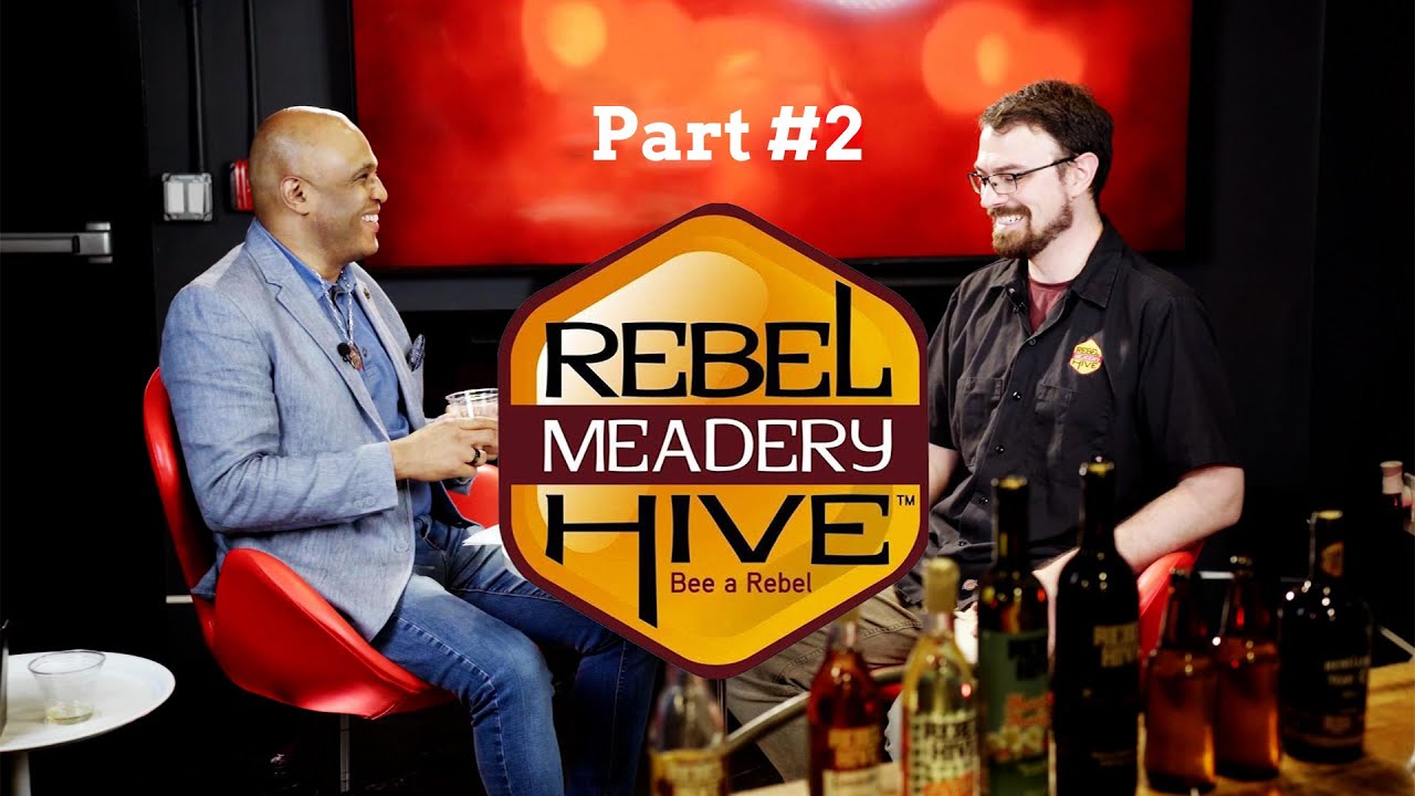 Rebel Hive Meadery Tasting – Part 2 | With CEO Ryan Ludwig